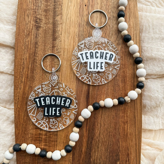 Teacher Life Keychain (Acrylic)