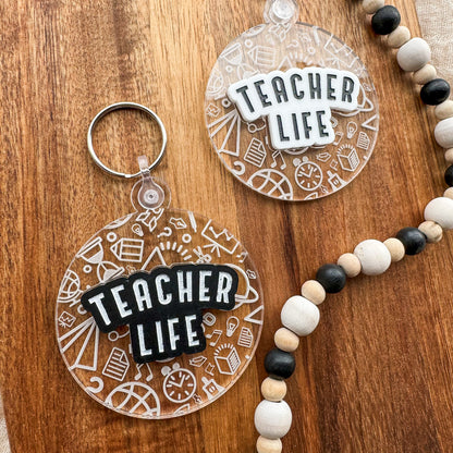 Teacher Life Keychain (Acrylic)